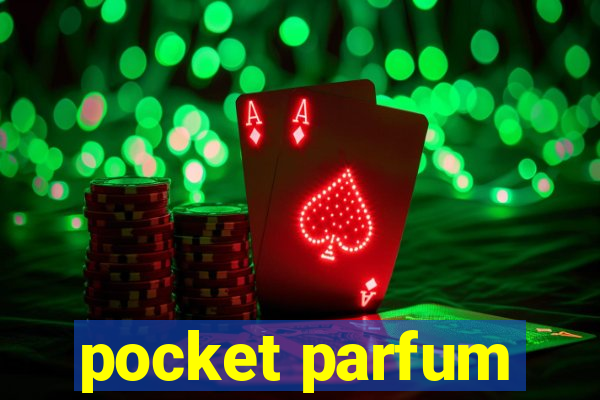 pocket parfum